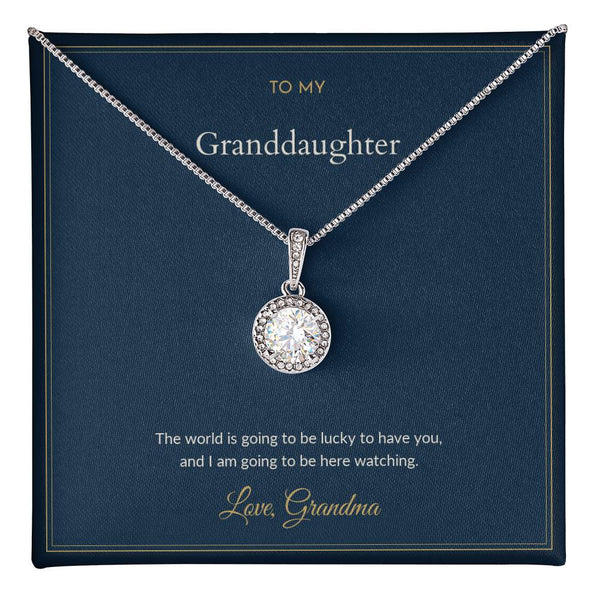 To My Granddaughter Necklace - The World Will Be Lucky to Have You, from Grandma