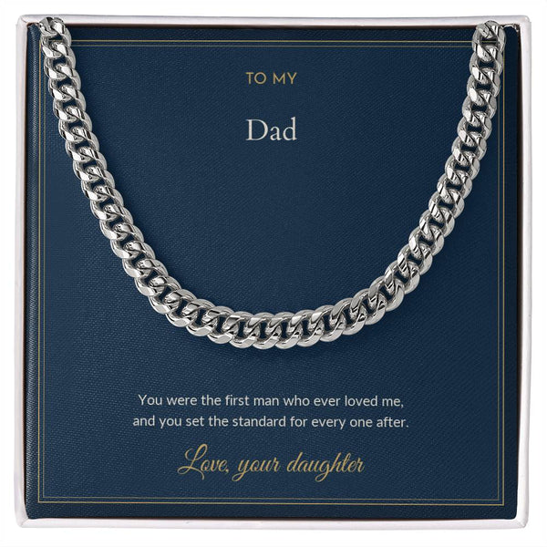To My Dad Necklace - The First Man Who Ever Loved Me, from Your Daughter