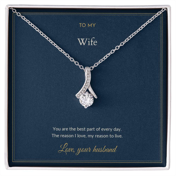 To My Wife Necklace - The Best Part Of Every Day, from Husband
