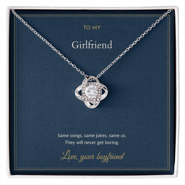 To My Girlfriend Necklace - Same Songs, Same Jokes, Same Us