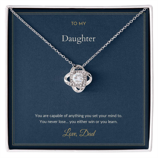 To My Daughter Necklace - You Either Win Or You Learn, from Dad