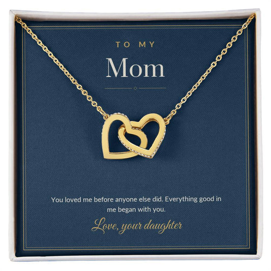 To My Mom Necklace - You Loved Me First, Gift from Daughter