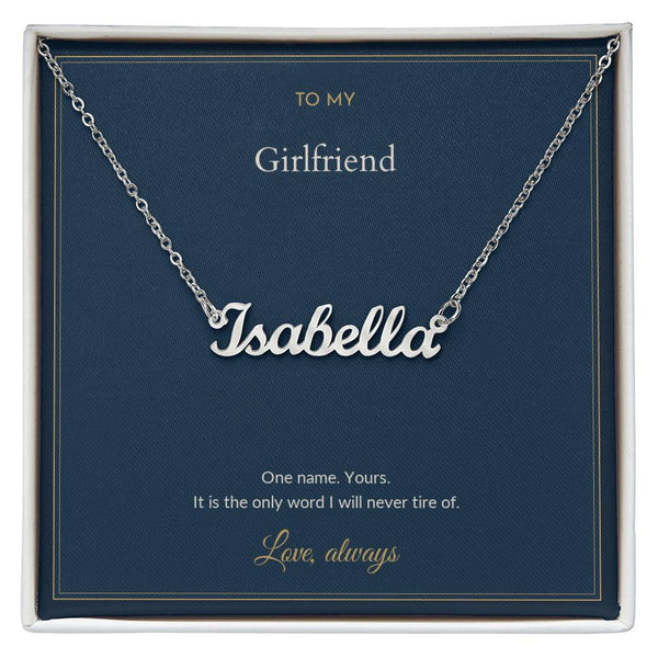 To My Girlfriend Necklace - One Name, Yours