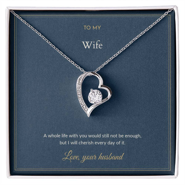 To My Wife Necklace - A Whole Life With You, from Your Husband